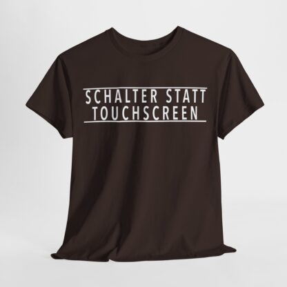 T-Shirt, SCHALTER STATT TOUCHSCREEN, Weiße Schrift – Bild 6