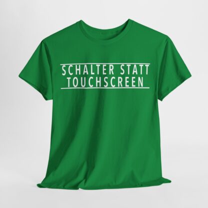 T-Shirt, SCHALTER STATT TOUCHSCREEN, Weiße Schrift – Bild 9