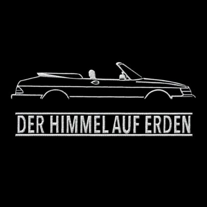 T-Shirt, Stickerei mittig groß, Saab 900 Cabrio, Text DER HIMMEL AUF ERDEN, Weiße Schrift