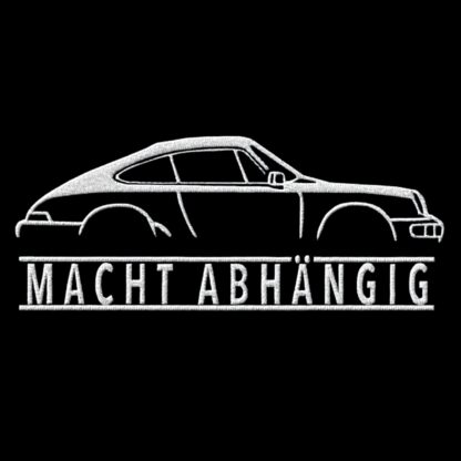 T-Shirt, Stickerei mittig groß, Porsche 911 964 Coupé, Text MACHT ABHÄNGIG, Weiße Schrift