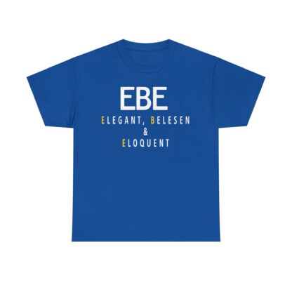 T-Shirt, Ebersberg, EBE – ELEGANT, BELESEN & ELOQUENT, feiner Druck – Bild 5