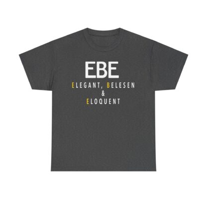 T-Shirt, Ebersberg, EBE – ELEGANT, BELESEN & ELOQUENT, feiner Druck – Bild 4