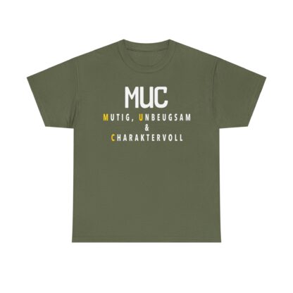 T-Shirt, MUC - MUTIG, UNBEUGSAM & CHARAKTERVOLL, feiner Druck – Bild 4