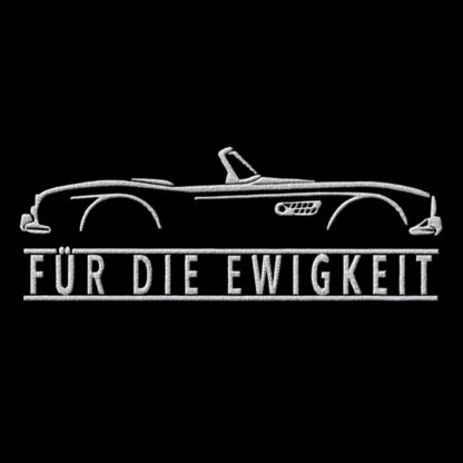 T-Shirt, Stickerei mittig groß, BMW 507, Text FÜR DIE EWIGKEIT, Weiße Schrift