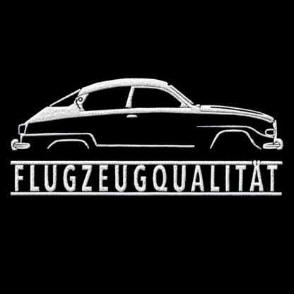 T-Shirt, Stickerei groß, Saab 96, Text FLUGZEUGQUALITÄT, Weiße Schrift