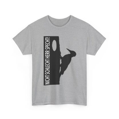 T-Shirt, NICHT SCHLECHT HERR SPECHT!, feiner schwarzer Druck
