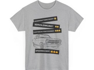 T-Shirt, Opel Kadett B Limousine, Schwarz, Deutscher Text, Spaßmacher