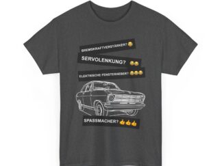 T-Shirt, Opel Kadett B Limousine, Weiß, Deutscher Text, Spaßmacher