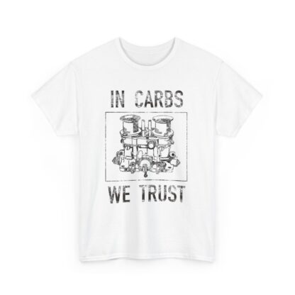 T-Shirt, In Carbs We Trust, Weber, Schwarzer Text