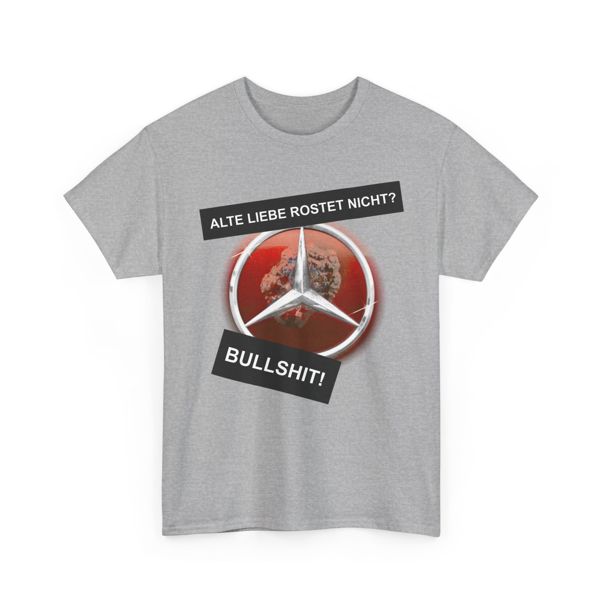 T-Shirt, Alte Liebe rostet nicht? - Bullshit! Mercedes, Rot