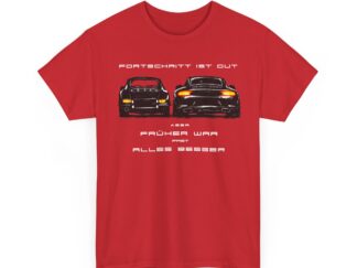 T-Shirt, Porsche 911, Kritzel-Kratzel-Auto, FRÜHER WAR ALLES BESSER, großer feiner Druck, weiße Schrift