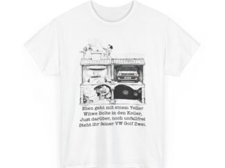 T-Shirt, VW Golf 2, Max und Moritz – Witwe Boltes Golf, eigenes Kennzeichen möglich