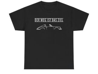 T-Shirt, 911, Ur-Elfer, Text DER WEG IST DAS ZIEL, Weiße Schrift