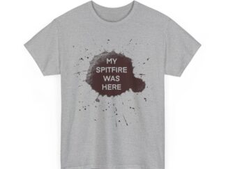 T-Shirt, Ölfleck, My Spitfire Was Here