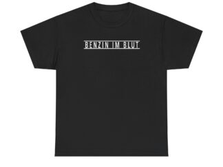 T-Shirt, BENZIN IM BLUT, Weiße Schrift
