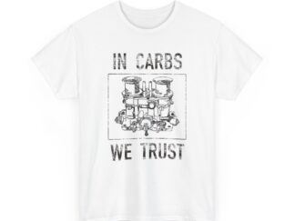 T-Shirt, In Carbs We Trust, Weber, Schwarzer Text