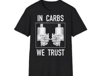T-Shirt, In Carbs We Trust, Weißer Text