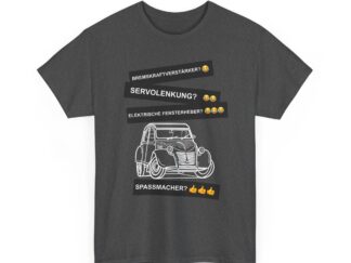 T-Shirt, Citroën 2CV, Ente, Weiß, Deutscher Text, Spaßmacher